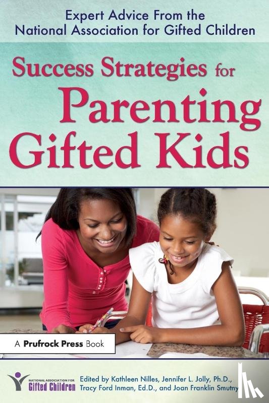  - Success Strategies for Parenting Gifted Kids
