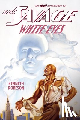 Dent, Lester - Doc Savage: White Eyes