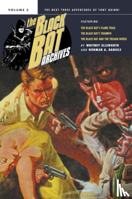Ellsworth, Whitney, Daniels, Norman a - The Black Bat Archives, Volume 3