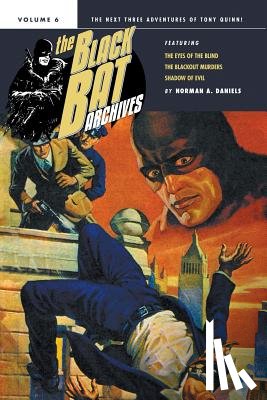 Daniels, Norman a - The Black Bat Archives, Volume 6