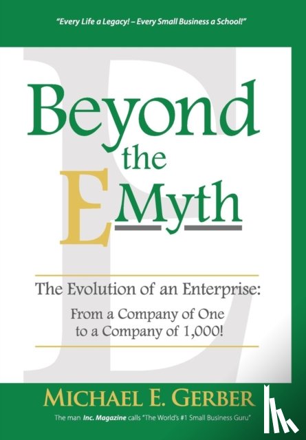 Gerber, Michael E - Beyond The E-Myth