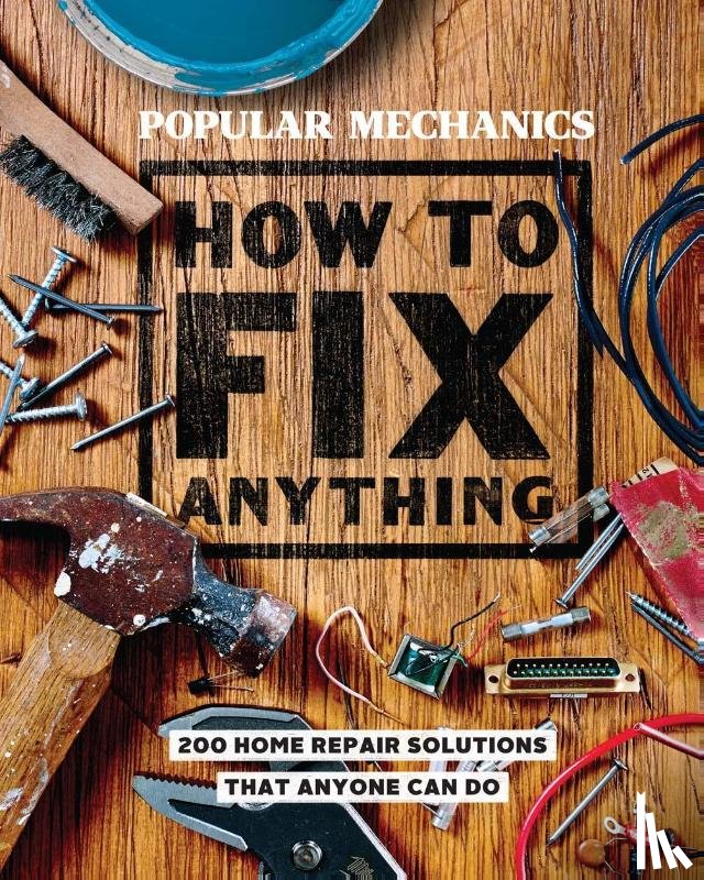  - Popular Mechanics How to Fix Anything