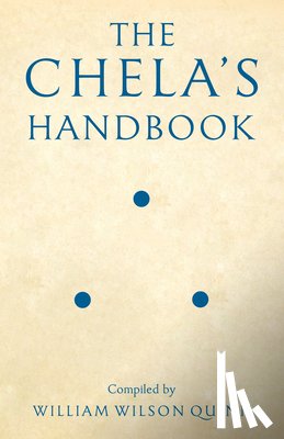 Quinn, William Wilson - The Chela's Handbook