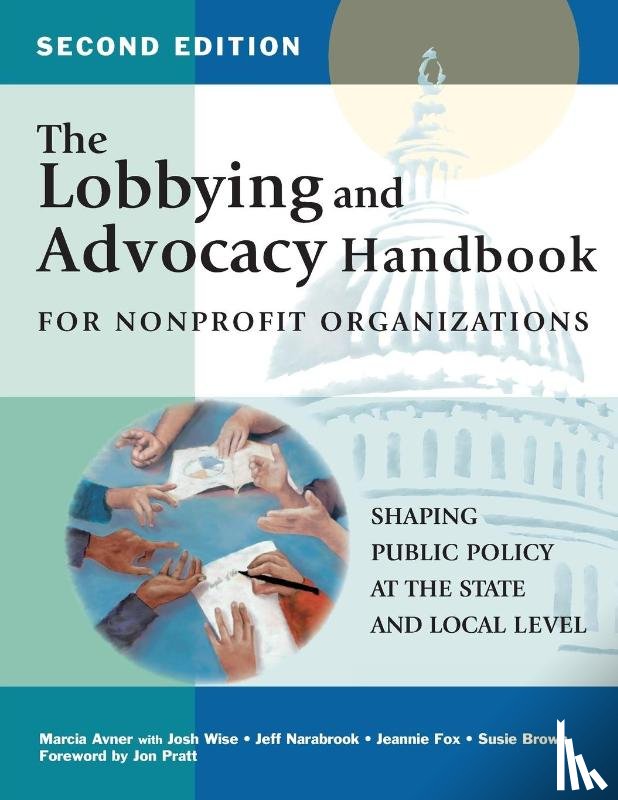 Avner, Marcia - The Lobbying and Advocacy Handbook for Nonprofit Organizations, Second Edition