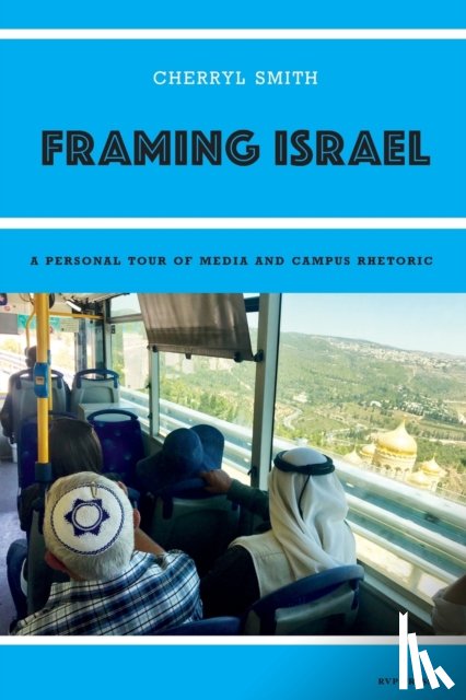 Smith, Cherryl - Framing Israel