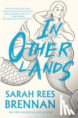 Brennan, Sarah Rees - In Other Lands