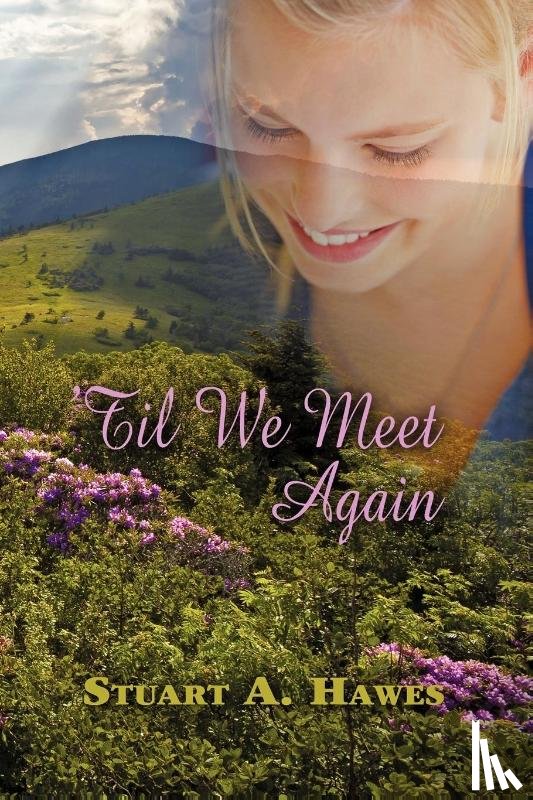 Hawes, Stuart A - 'Til We Meet Again
