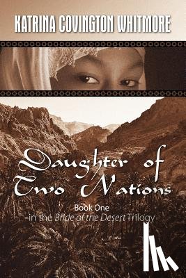 Whitmore, Katrina Covington - Daughter of Two Nations