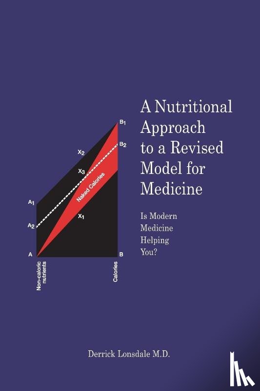 Lonsdale, Derrick - A Nutritional Approach to a Revised Model for Medicine