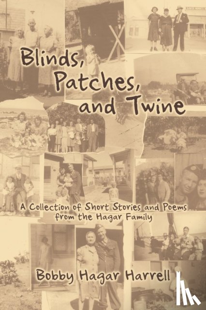 Harrell, Bobby Hagar - Blinds, Patches and Twine