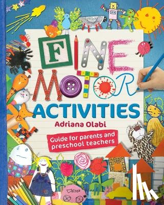 Olabi, Adriana - Fine Motor Activities
