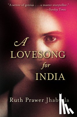 Jhabvala, Ruth Prawer - A Lovesong for India