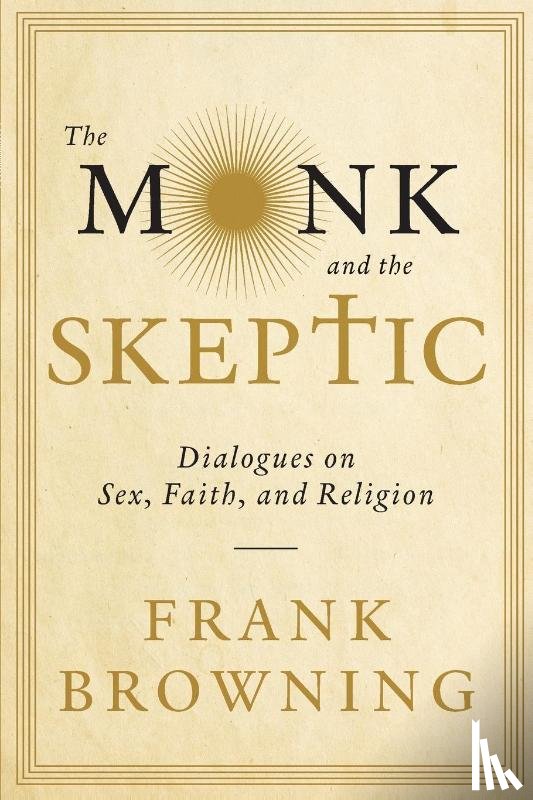 Browning, Frank - The Monk and the Skeptic