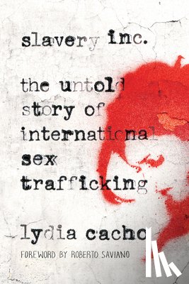 Cacho, Lydia - SLAVERY INC