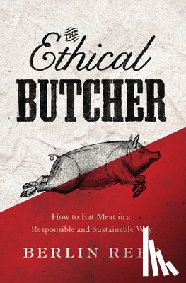 Reed, Berlin - The Ethical Butcher