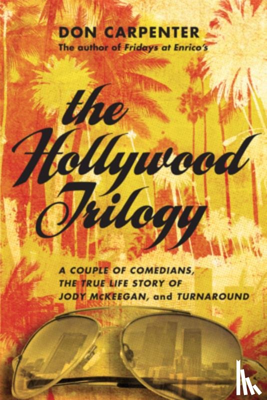 Carpenter, Don - The Hollywood Trilogy