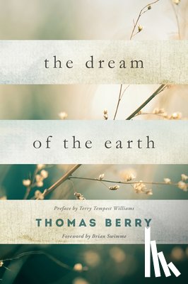 Berry, Thomas - The Dream of the Earth