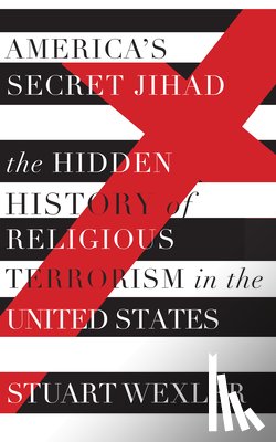 Wexler, Stuart - America's Secret Jihad