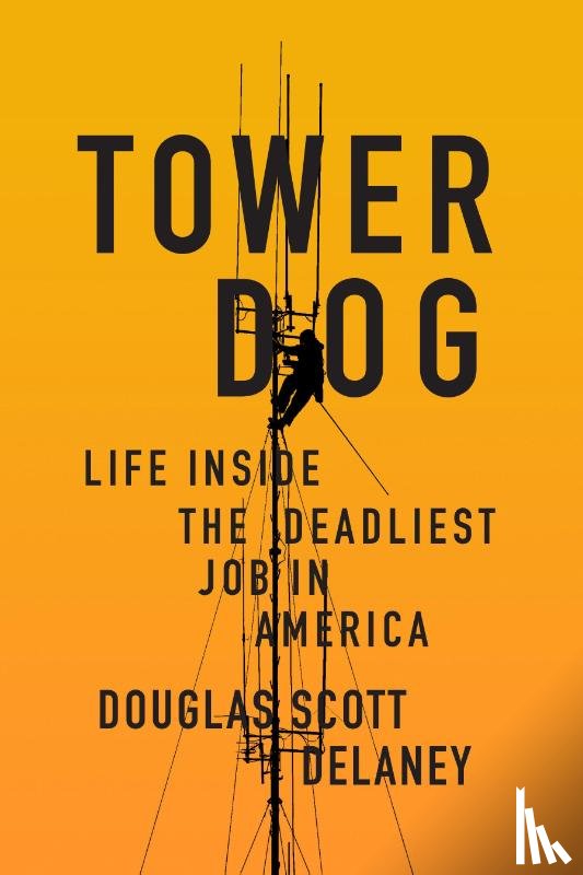 Delaney, Douglas Scott - Tower Dog