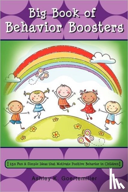 Goertemiller, Ashley K - Big Book of Behavior Boosters