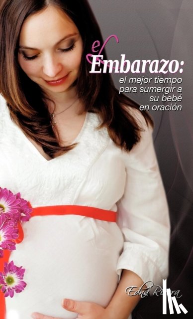 Rivera, Edna - El Embarazo