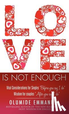 Emmanuel, Olumide - Love Is Not Enough