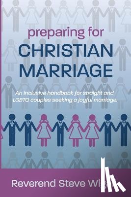 Wigall, Steve - Preparing for Christian Marriage