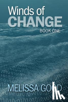 Good, Melissa - Winds of Change-Book One