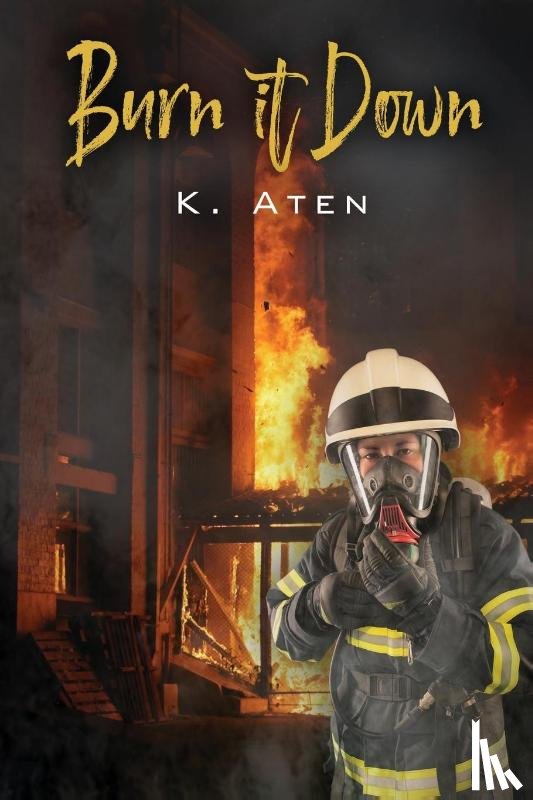 Aten, K - Burn It Down