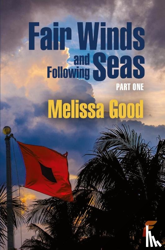 Good, Melissa - Fair Winds and Following Seas Part 1