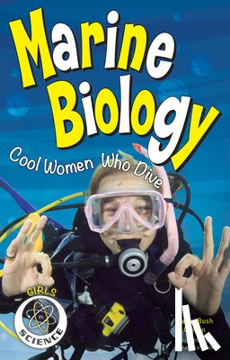 Bush Gibson, Karen - Marine Biology: Cool Women Who Dive