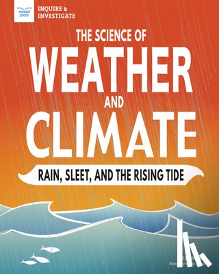 DANNEBERG, JULIE - SCIENCE OF WEATHER & CLIMATE