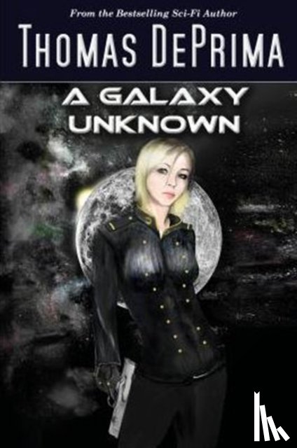 Deprima, Thomas J - A Galaxy Unknown