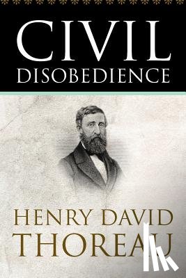 Thoreau, Henry David - Civil Disobedience