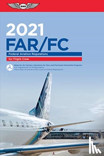 FEDERAL AVIATION ADM - FARFC 2021