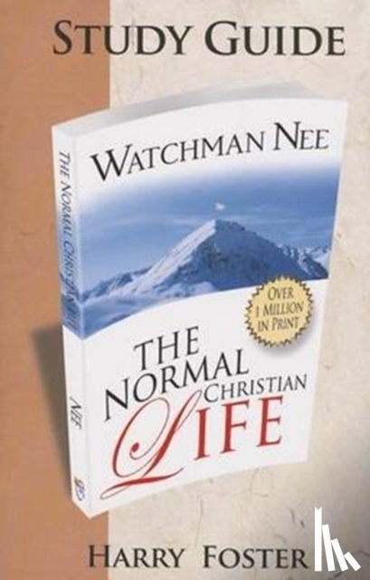 FOSTER, HARRY - NORMAL CHRISTIAN LIFE STUDY GUIDE THE
