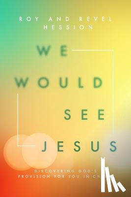 Hession, Roy - We Would See Jesus