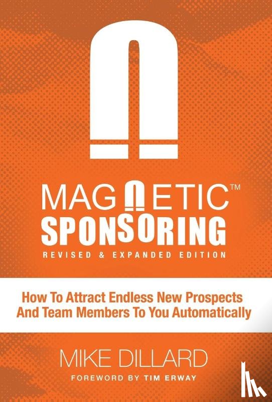 Dillard, Mike - Magnetic Sponsoring