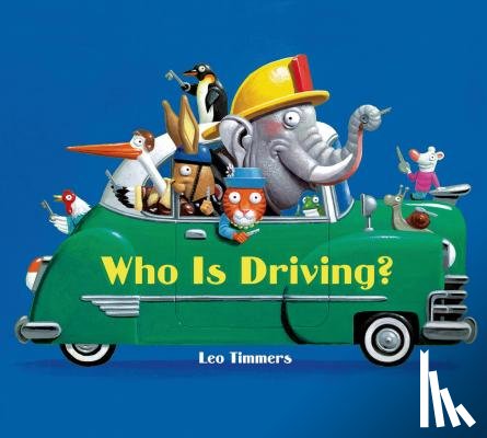 Timmers, Leo - Who Is Driving?