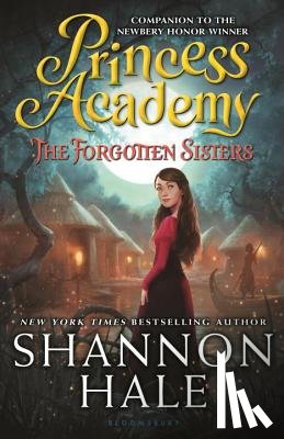 Hale, Shannon - Princess Academy: The Forgotten Sisters