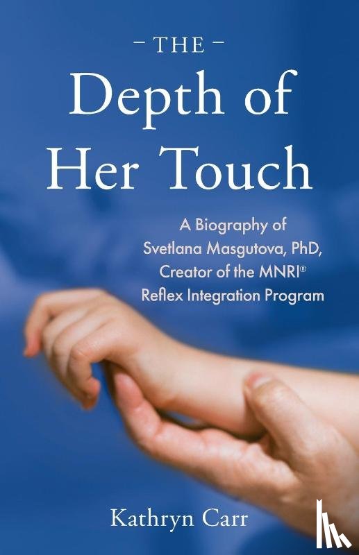 Carr, Kathryn - The Depth of Her Touch