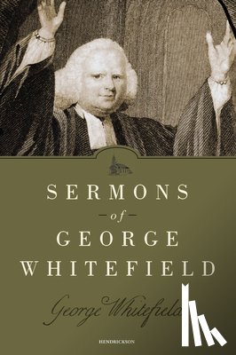 Whitefield, George - Sermons of George Whitefield