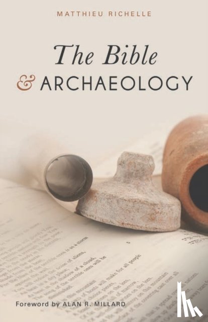 Richelle, Matthieu - The Bible and Archaeology