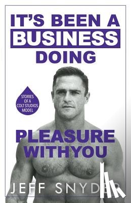 Snyder, Jeff - It's Been a Business Doing Pleasure with You