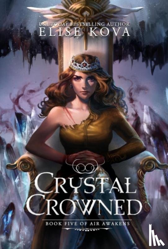 Kova, Elise - Crystal Crowned