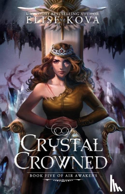 Kova, Elise - Crystal Crowned