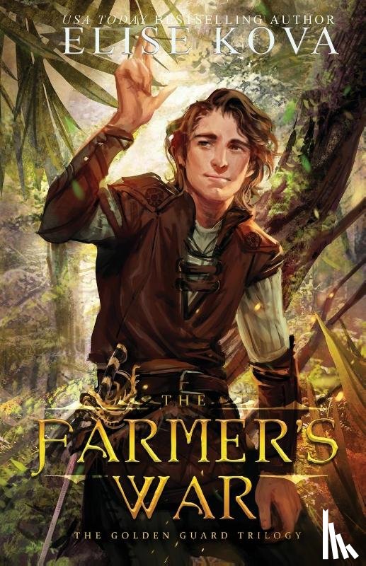 Kova, Elise - The Farmer's War