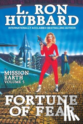 Hubbard, L. Ron - Mission Earth Volume 5: Fortune of Fear