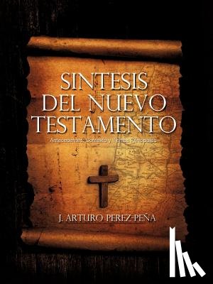 Perez-Pena, J Arturo - Sintesis del Nuevo Testamento