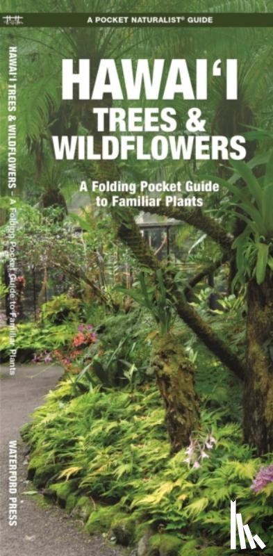 Kavanagh, J M - Hawai'i Trees & Wildflowers, 2nd Ed
